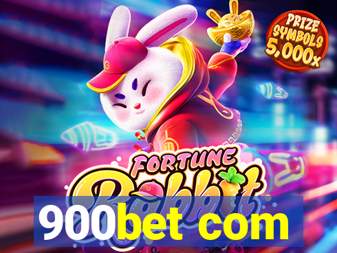 900bet com